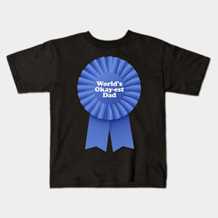 World's Okayest Dad Kids T-Shirt